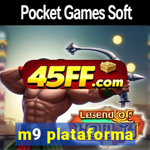 m9 plataforma